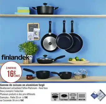 Géant Casino Finlandek gamme de cuisson en aluminium forgé offre