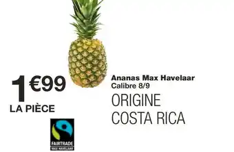 Monoprix Ananas max havelaar offre
