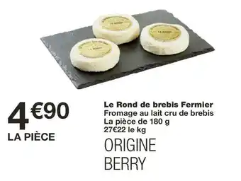 Monoprix Le rond de brebis fermier offre