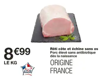 Monoprix Rôti côte et échine sans os offre
