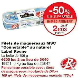 Monoprix Connétable / label rouge filets de maquereaux msc au naturel offre