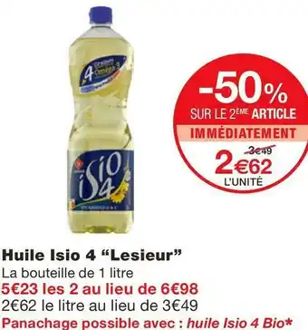 Monoprix Lesieur huile isio 4 offre