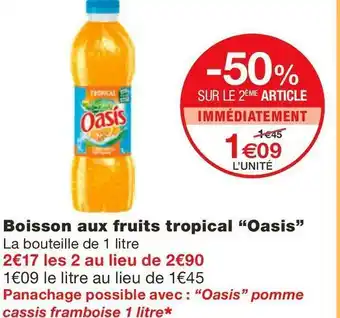 Monoprix Oasis boisson aux fruits tropical offre