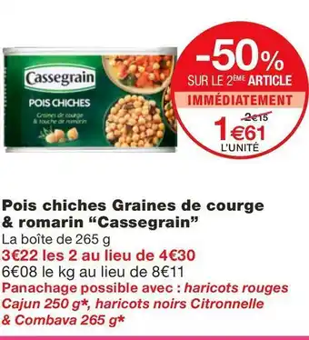 Monoprix Cassegrain pois chiches graines de courge & romarin offre