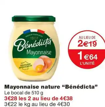 Monoprix Bénédicta mayonnaise nature offre