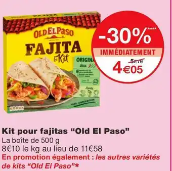 Monoprix Old el paso kit pour fajitas offre