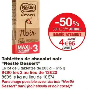 Monoprix Nestlé tablettes de chocolat noir dessert offre