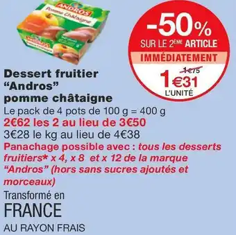 Monoprix Andros dessert fruitier pomme châtaigne offre