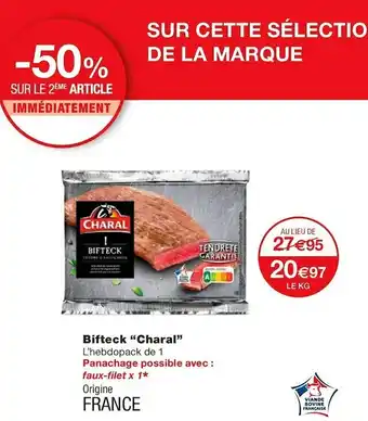 Monoprix Charal bifteck offre