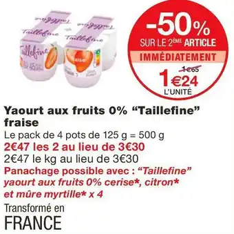 Monoprix Taillefine yaourt aux fruits 0% fraise offre