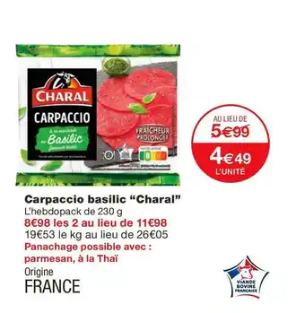 Monoprix Charal carpaccio basilic offre