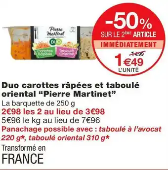 Monoprix Pierre martinet duo carottes râpées et taboulé oriental offre