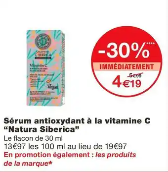 Monoprix Natura siberica sérum antioxydant à la vitamine c offre
