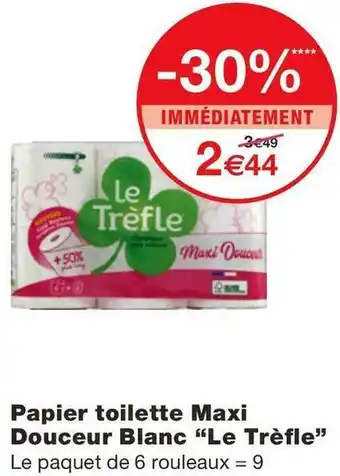 Monoprix Le trèfle papier toilette maxi douceur blanc offre