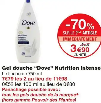 Monoprix Dove gel douche nutrition intense offre