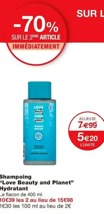Monoprix Shampoing “love beauty and planet” hydratant offre
