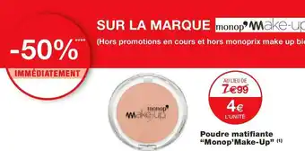 Monoprix Monop’make-up poudre matifiante offre