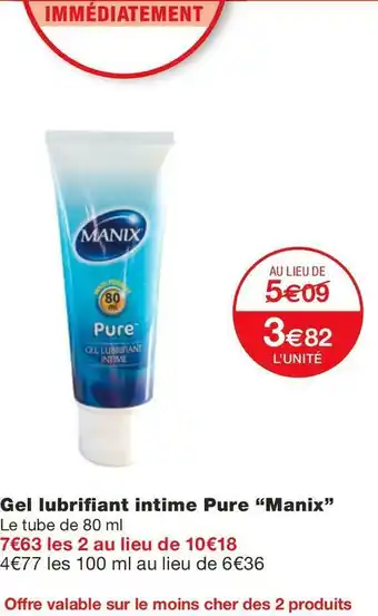 Monoprix Manix gel lubrifiant intime pure offre