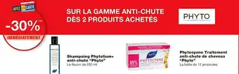 Monoprix Phyto bon plan sur la gamme anti-chute de la marque phyto offre