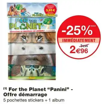 Monoprix Panini for the planet - offre démarrage offre