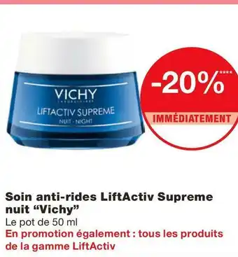 Monoprix Vichy bon plan sur le soin anti-rides liftactiv supreme nuit offre