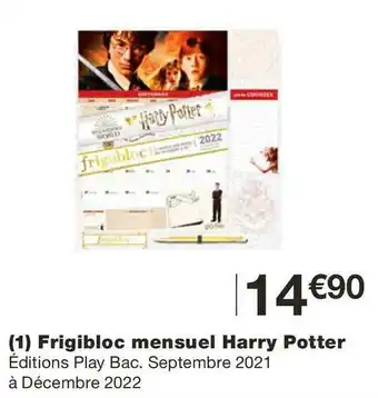Monoprix Frigibloc mensuel harry potter offre