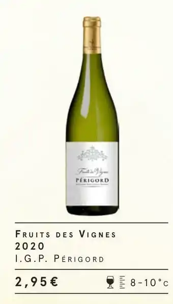 Monoprix Producta vignobles fruits des vignes 2020 i.g.p périgord offre