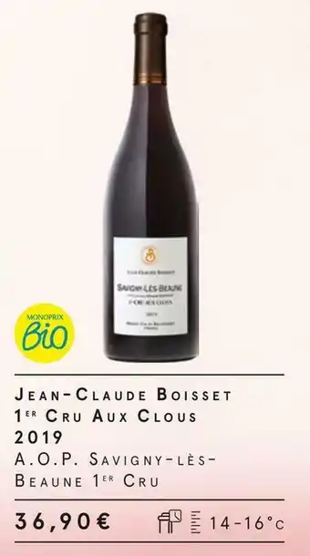 Monoprix Jean-claude boisset jean-claude boisset 1er cru aux clous 2019 offre