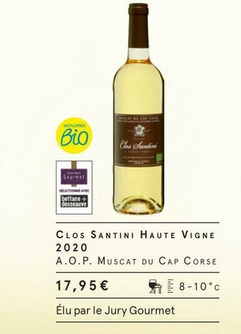 Monoprix Clos santini haute vigne 2020 offre
