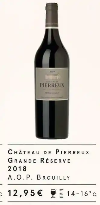 Chùteau de pierreux chùteau de pierreux grande réserve 2018