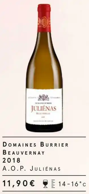Monoprix Domaine burrier domaine burrier beauvernay 2018 a.o.p. juliénas offre
