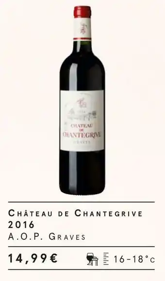 Monoprix Château de chantegrive château de chantegrive 2016 offre