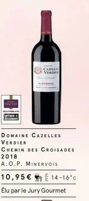 Monoprix Domaine cazelles verdier chemin des croisades 2018 offre