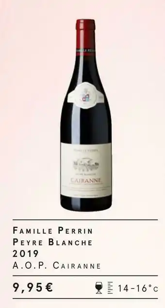 Monoprix Famille perrin peyre famille perrin peyre blanche 2019 offre
