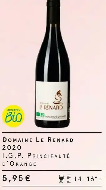 Monoprix Domaine le renard domaine le renard 2020 offre