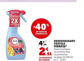 Super U Febreze desodorisant textile offre