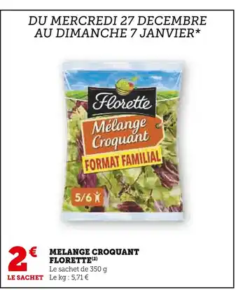 Super U Florette melange croquant offre