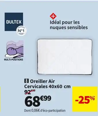Conforama Bultex oreiller air cervicales 40x60 cm offre