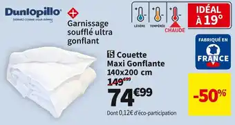 Conforama Dunlopillo couette maxi gonflante 140x200 cm offre