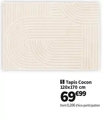 Conforama Tapis cocon offre