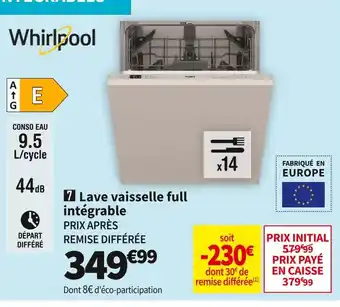 Conforama Whirlpool lave vaisselle full intégrable whirlpool w2ihd524a offre