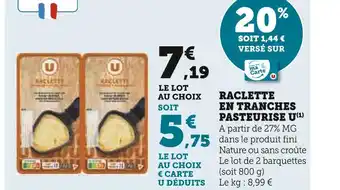 U Express U raclette en tranches pasteurise offre