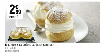 Spar L’atelier georget choux a la crème offre