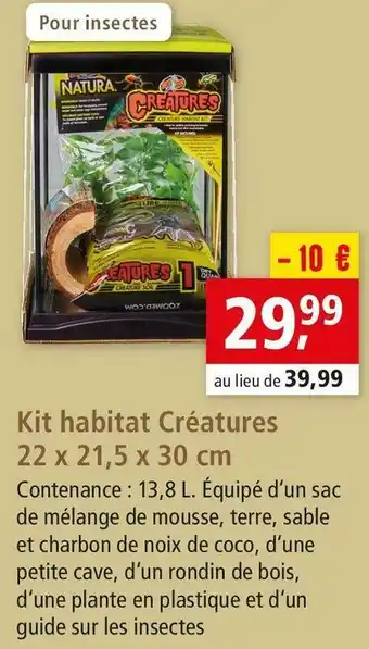 Maxi Zoo Créatures kit habitat offre