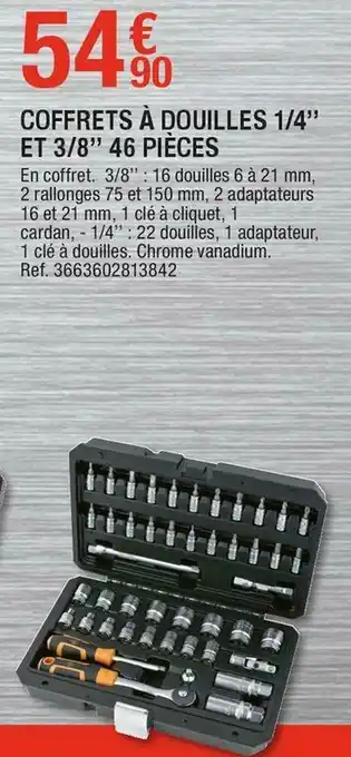 Brico Dépôt Coffrets à douilles 1/4’’ et 3/8’’ 46 pièces offre