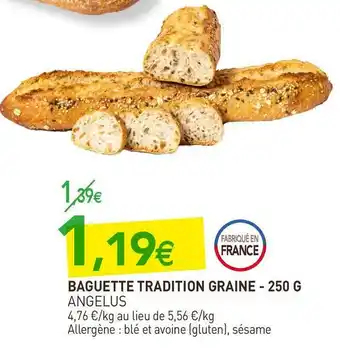 Angelus baguette tradition graine