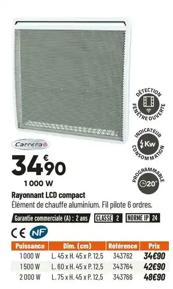 Carvera rayonnant lcd compact