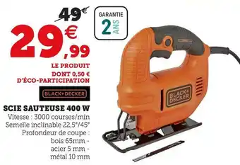 Hyper U Black+decker scie sauteuse offre