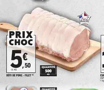 E.Leclerc RÔTI DE PORC - FILET offre