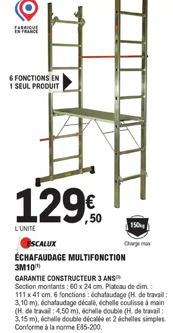 E.Leclerc Brico ÉCHAFAUDAGE MULTIFONCTION 3M10 offre